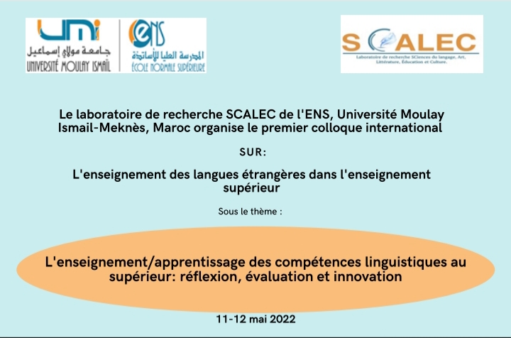 Le laboratoir de recherche scalec de l’ ens, universite’ moulay ismail-meknes, maroc organise le premier colloque international