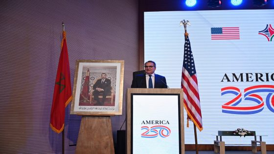 من الرباط إلى واشنطن: 250 عامًا من الصداقة والتعاون المتواصل