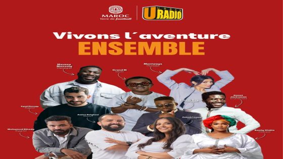 U RADIO RÉVÈLE UNE ACTIVATION CULTURELLE INÉDITE AUTOUR DE LA CAN : L’AFRIQUE CÉLÉBRÉE PAR L’HOSPITALITÉ MAROCAINE
