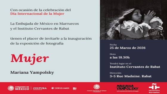 Exposition de photos «Mujer» de l’artiste mexicaine Mariana Yampolsky, du 25 mars au 30 juin à l’Institut Cervantes de Rabat