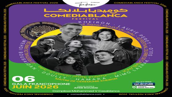 LE RIRE CHANGE D’ÉCHELLE : COMEDIABLANCA ORCHESTRE UN RETOUR MAGISTRAL POUR SA 3ᵉ ÉDITION DU 4 AU 6 JUIN 2026 À CASABLANCA AU COMPLEXE MOHAMMED V